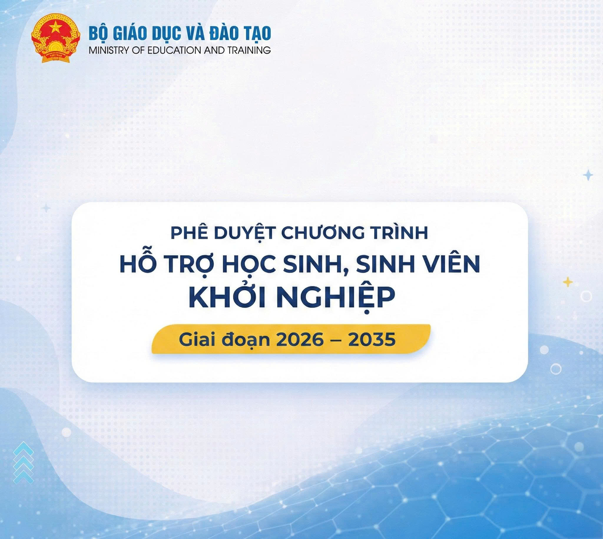 THỦ TƯỚNG CHÍNH PHỦ PHÊ DUYỆT CHƯƠNG TRÌNH “HỖ TRỢ HỌC SINH, SINH VIÊN KHỞI NGHIỆP GIAI ĐOẠN 2026 – 2035”